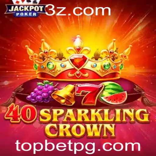 Descubra o Brilho de 40SparklingCrown: O Jogo de Azar Que Está Conquistando Topbet